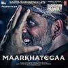 MaarKhayegaa - Bachchhan Paandey